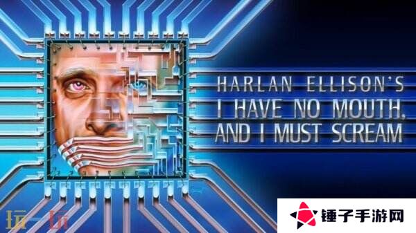 《I Have No Mouth, and I Must Scream》3月27日登陆主机平台