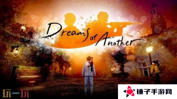 《Dreams of Another》将于2025年登陆PC平台